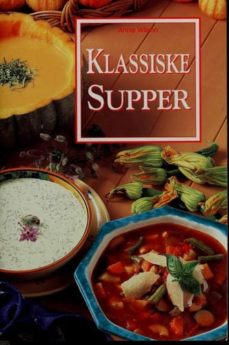 Classic Essential Soups