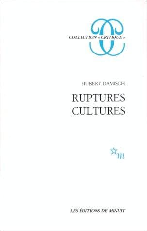 Ruptures, cultures