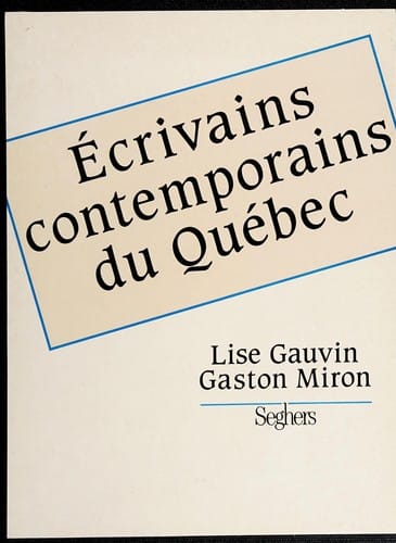 Écrivains contemporains du Québec, depuis 1950