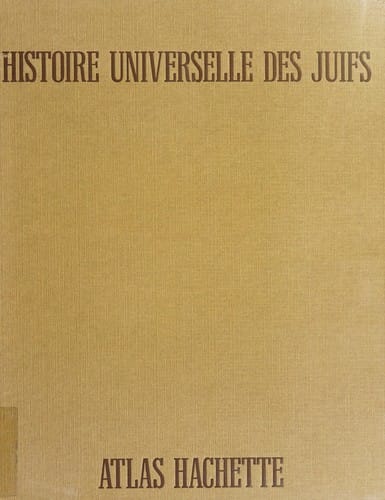 Histoire Universelle des Juifs