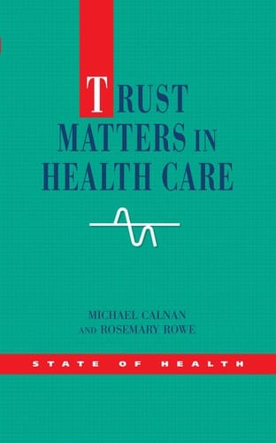 Trust matters in health care