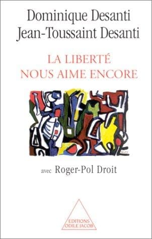 La liberté nous aime encore