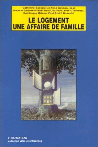 Le Logement, une affaire de famille