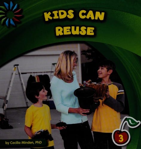 Kids can reuse