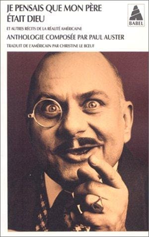 Je pensais que mon pÃ¨re Ã©tait Dieu et autres rÃ©cits de la rÃ©alitÃ© amÃ©ricaine