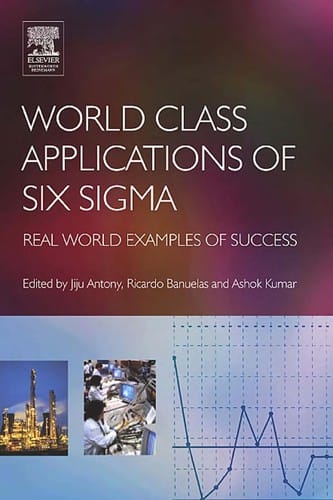 World class applications of Six Sigma