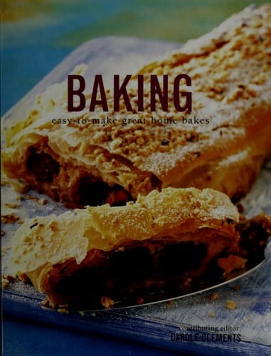 Baking Easy-to-Make Great Home Bakes