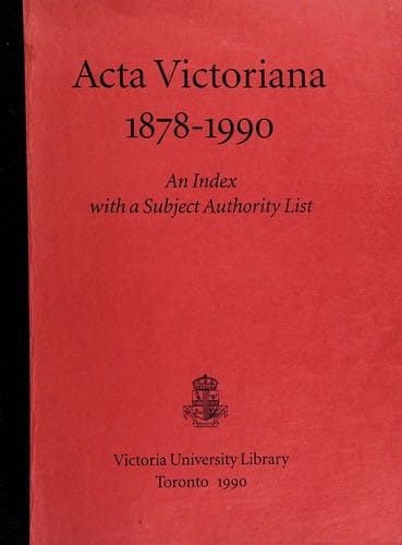 Acta Victoriana, 1878-1990