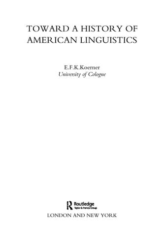 TOWARD A HISTORY OF AMERICAN LINGUISTICS