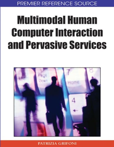 Multimodal human computer interaction and pervasive services