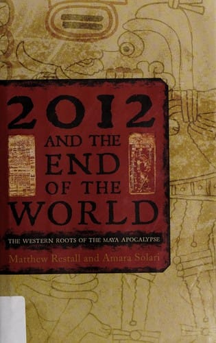 2012 and the end of the world
