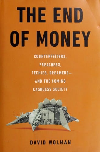 The end of money