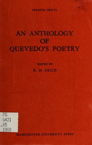 An anthology of Quevedo's poetry