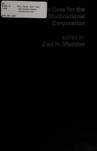 The Case for the multinational corporation