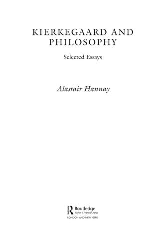 KIERKEGAARD AND PHILOSOPHY: SELECTED ESSAYS