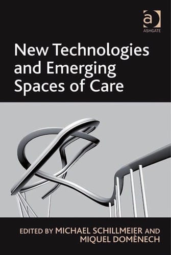 New technologies and emerging spaces of care
