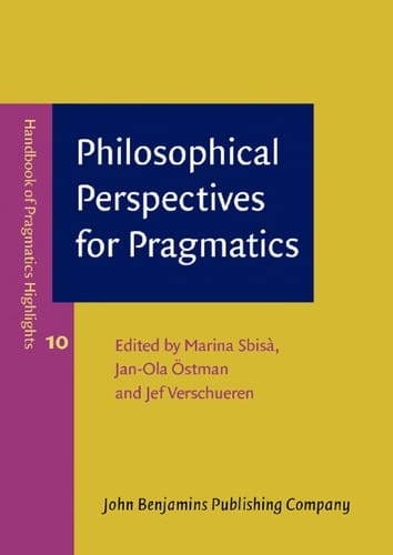 Philosophical perspectives for pragmatics