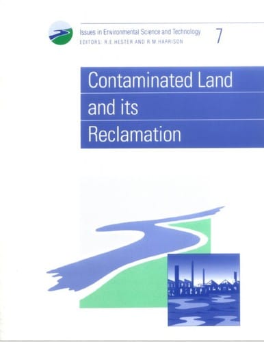 Contaminated land and its reclamation