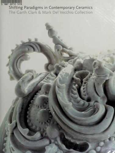 Shifting paradigms in contemporary ceramics