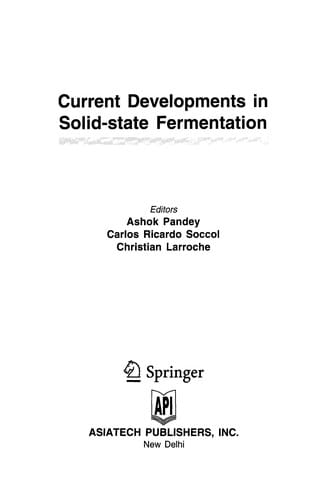 Current developments in solid-state fermentation