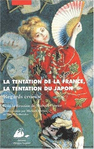 La tentation de la France, la tentation du Japon