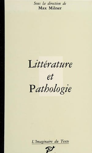 Littérature et pathologie