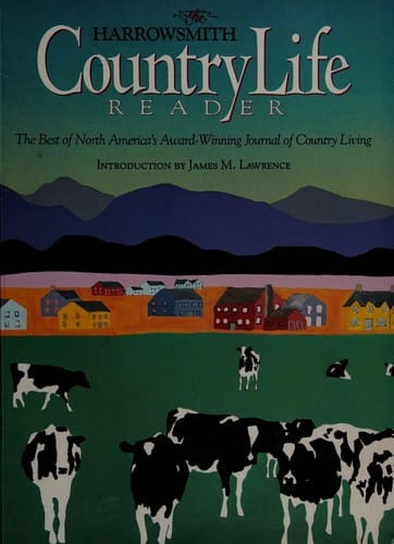 The Harrowsmith country life reader