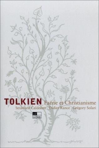 Tolkien, faërie et christianisme