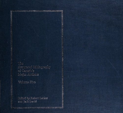 Annotated Bibliography of Canada's Major Authors