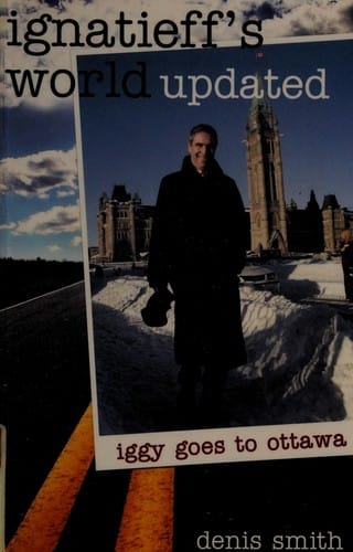 Ignatieff's world updated