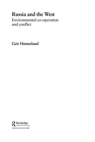 RUSSIA AND THE WEST: ENVIRONMENTAL CO-OPERATION AND CONFLICT