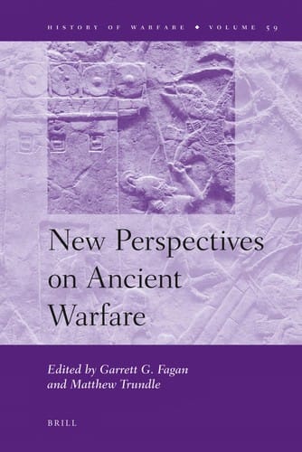 New perspectives on ancient warfare