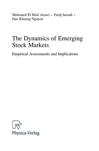The Dynamics of Emerging Stock Markets