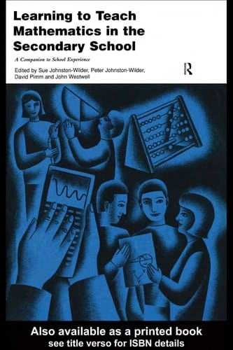 Learning to teach mathematics in the secondary school