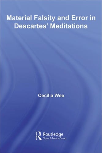 MATERIAL FALSITY AND ERROR IN DESCARTE'S MEDITATIONS
