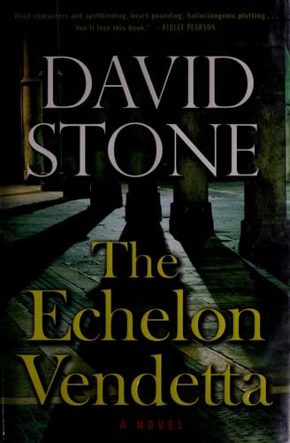 The Echelon vendetta