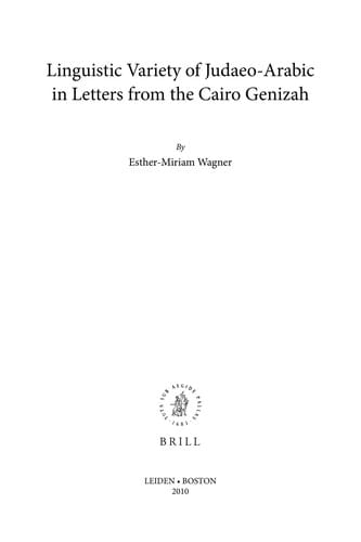 Linguistic variety of Judaeo-Arabic in letters from the Cairo genizah