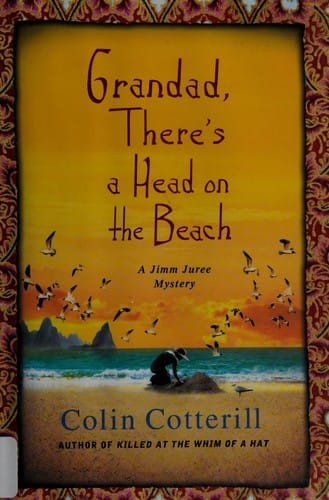 Granddad, there's a head on the beach