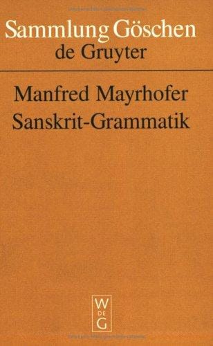 Sanskrit-Grammatik mit sprachvergleichenden Erläuterungen