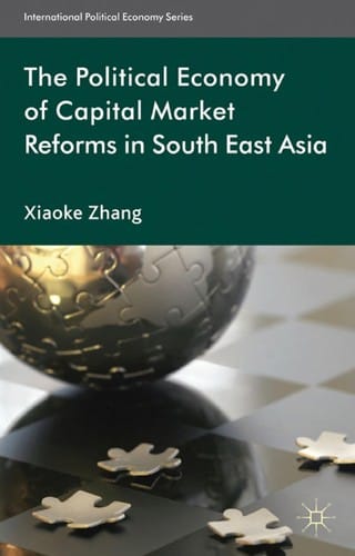 The political economy of capital market reforms in South East Asia