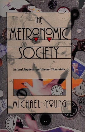 The metronomic society