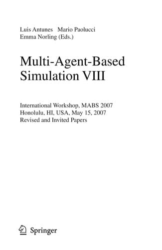 Multi-Agent-Based Simulation VIII