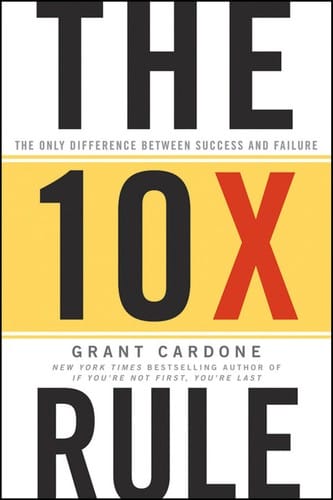 The 10x rule