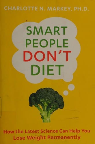 Smart people don't diet