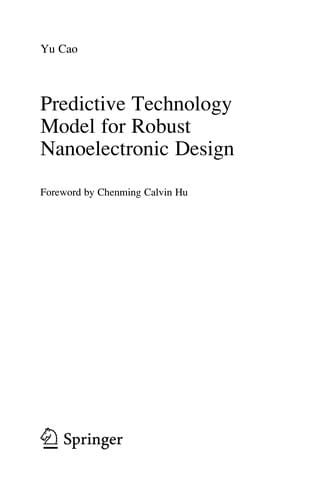 Predictive Technology Model for Robust Nanoelectronic Design