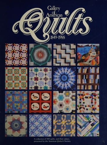 Gallery of American quilts, 1849-1988