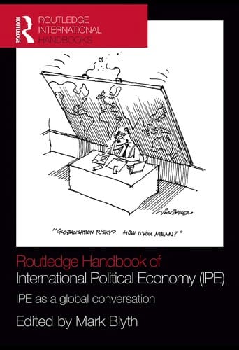 Routledge handbook of international political economy (IPE)