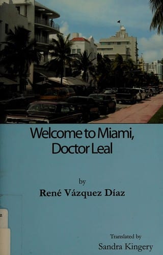 Welcome to Miami, Doctor Leal
