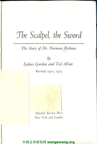 The scalpel, the sword: the story of Doctor Norman Bethune
