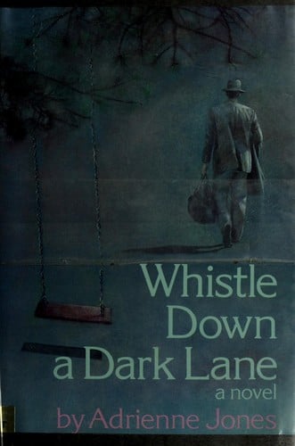 Whistle down a dark lane: a novel